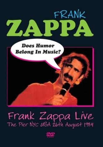 Frank Zappa - 2003 Does Humor Belong in Music?